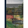 Otis, Massachusetts, Cemetery Inscriptions