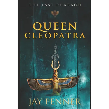 The Last Pharaoh - Book II - Queen
