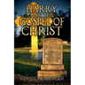 Harry and the Gospel of Christ