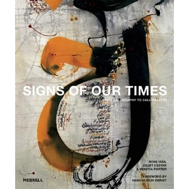 Signs of Our Times: From Calligraphy to Calligraffiti