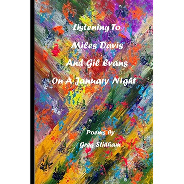 Listening To Miles Davis and Gil Evans On A January Night