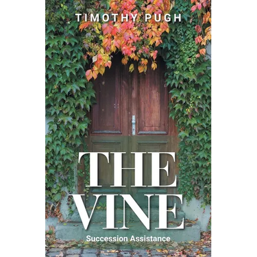 The Vine: Succession Assistance