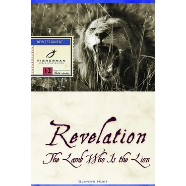 Revelation: The Lamb Who Is the Lion