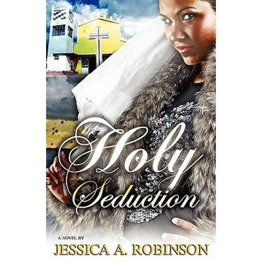 Holy Seduction (Peace in the Storm Publishing Presents)