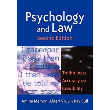 Psychology and Law: Truthfulness, Accuracy and Credibility