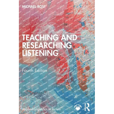 Teaching and Researching Listening