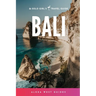 Bali: The Solo Girl's Travel Guide