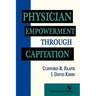Physician Empowerment Through Capitation: .