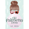 Old Palmetto Drive