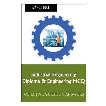 Industrial Engineering Diploma & Engineering MCQ