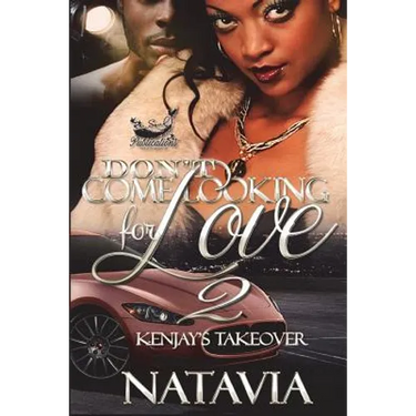 Don't Come Looking for Love 2: Kenjay's Takeover