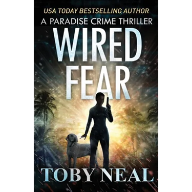 Wired Fear