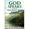 God Speaks in Troubled Times: Sermons of Encouragement