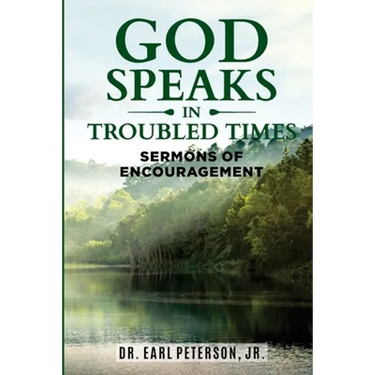 God Speaks in Troubled Times: Sermons of Encouragement