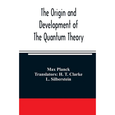 The origin and development of the quantum theory
