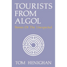 Tourists from ALGOL: Stories of the Unexpected