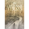 In Layman's Terms