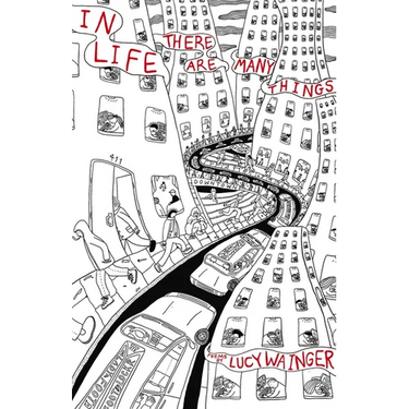 In Life There Are Many Things