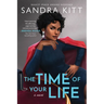 The Time of Your Life