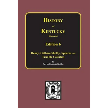History of Kentucky: the 6th Edition: Kentucky, a History of the State.