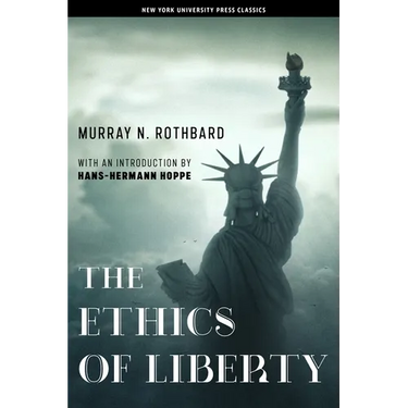 The Ethics of Liberty