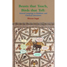 Beasts that Teach, Birds that Tell: Animal Language in Rabbinic and Classical Literatures