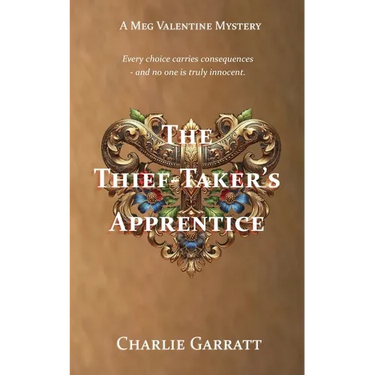 The Thief-Taker's Apprentice: A Georgian Mystery