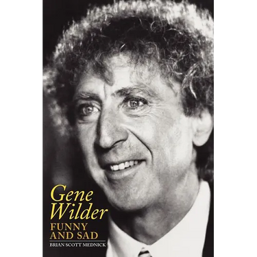 Gene Wilder: Funny and Sad