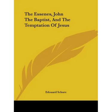 The Essenes, John The Baptist, And The Temptation Of Jesus