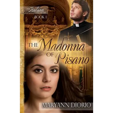 The Madonna of Pisano: Book 1 of The Italian Chronicles Trilogy