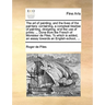 The art of painting, and the lives of the painters: containing, a compleat treatise of painting, designing, and the use of prints: ... Done from the F