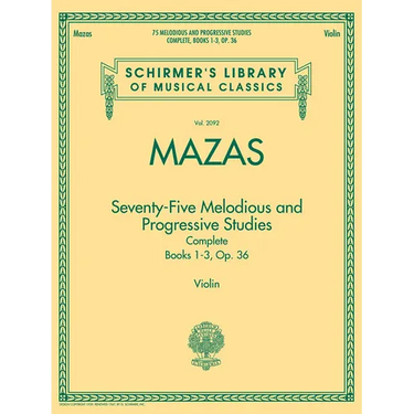 75 Melodious and Progressive Studies Complete, Op. 36: Schirmer Library of Classics Volume 2092