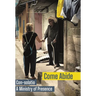 Come Abide: Con-solatio, a Ministry of Presence