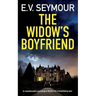 THE WIDOW'S BOYFRIEND an unputdownable psychological thriller with a breathtaking twist