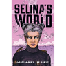 Selina's World
