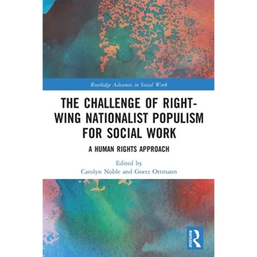 The Challenge of Right-wing Nationalist Populism for Social Work: A Human Rights Approach