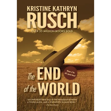 The End of the World: A Science Fiction Novella