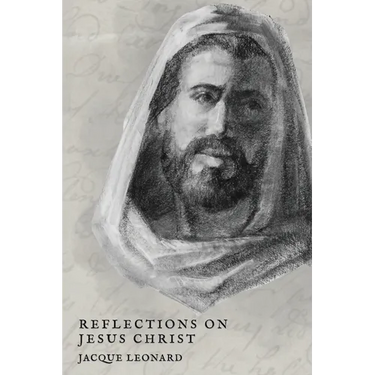 Reflections on Jesus Christ
