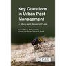Key Questions in Urban Pest Management: A Study and Revision Guide