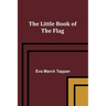 The Little Book of the Flag