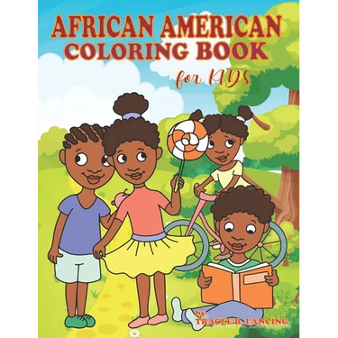 An African American Coloring Book for Kids: Black Children Fun Coloring with Positive Affirmations of Self-love Confidence Gratitude and a Can-Do Atti
