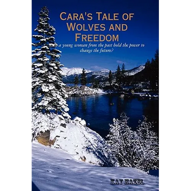Cara's Tale of Wolves and Freedom