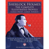 Sherlock Holmes: the Complete Illustrated Novels - Large Print, Large Format: A Study in Scarlet, The Sign of Four, The Hound of the Ba