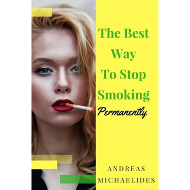 The Best Way To Stop Smoking Permanently