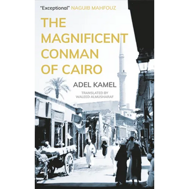 The Magnificent Conman of Cairo