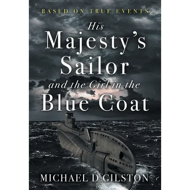 His Majesty's Sailor and the Girl in the Blue Coat