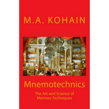 Mnemotechnics: The Art and Science of Memory Techniques