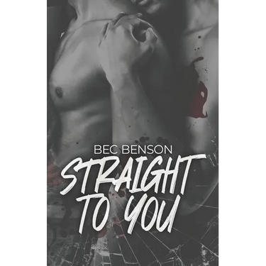 Straight to You: A Best Friends to Lovers MM Romantic Suspense
