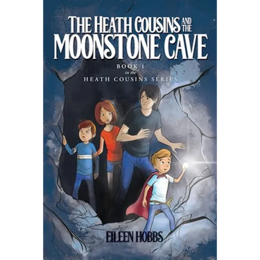 The Heath Cousins and the Moonstone Cave: Book 1 in the Heath Cousins Series