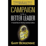 Campaign to Be a Better Leader Hc